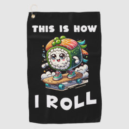 Wie Roll Kawaii Skateboarding Sushi Golfhandtuch