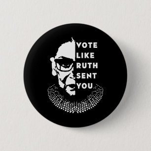 Wie Ruth Sent You - Feminist Button