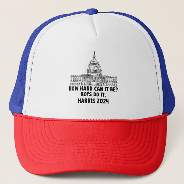 Wie schwer kann es sein? Boys Do it Kamala Harris  Truckerkappe (Vorderseite)