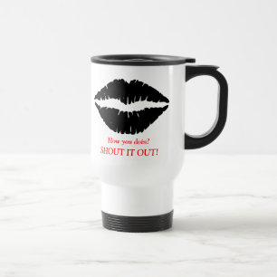 Wie Sie doin? Reise-Tasse Reisebecher
