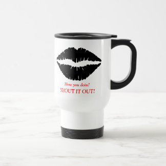Wie Sie doin? Reise-Tasse Reisebecher