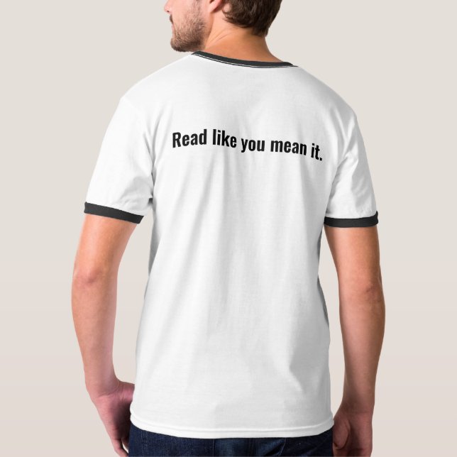 Wie Sie gemein es gelesen. Einheimische Bücher T-Shirt (Rückseite)
