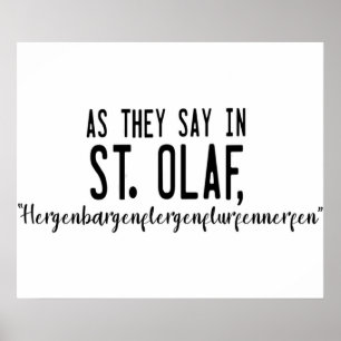 Wie sie sagen in St. Olaf hergenbargenflergenflurf Poster
