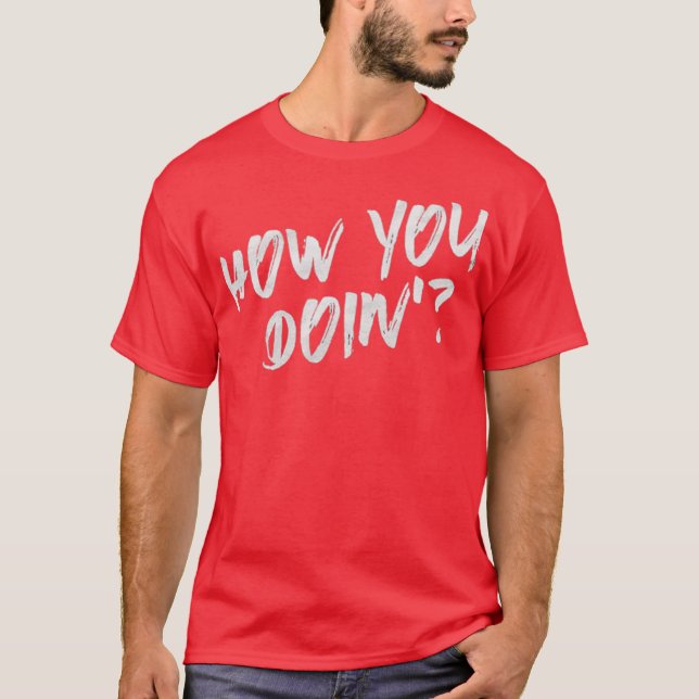 Wie Sie vorgehen T-Shirt (Vorderseite)
