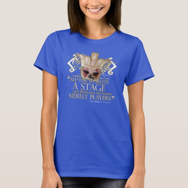 Wie Sie wollen Zitat T-Shirt (Vorderseite)