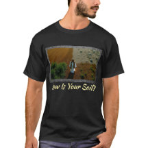 Wie steht es um deinen Boden? T-Shirt