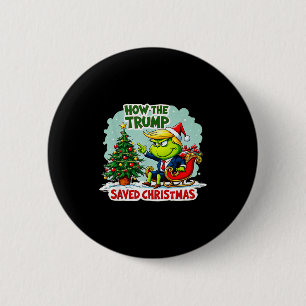 Wie Trump Weihnachten gerettet hat Lustiger Trump Button