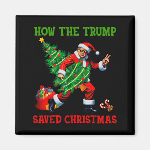 Wie Trump Weihnachten gerettet hat Lustiger Trump Magnet
