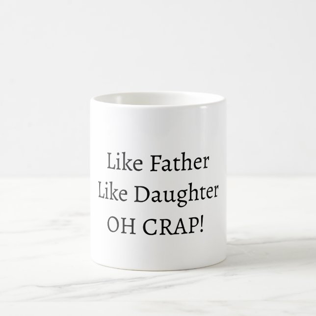 Wie Vater/Mutter, so Tochter/Sohn Kaffeetasse (Mittel)