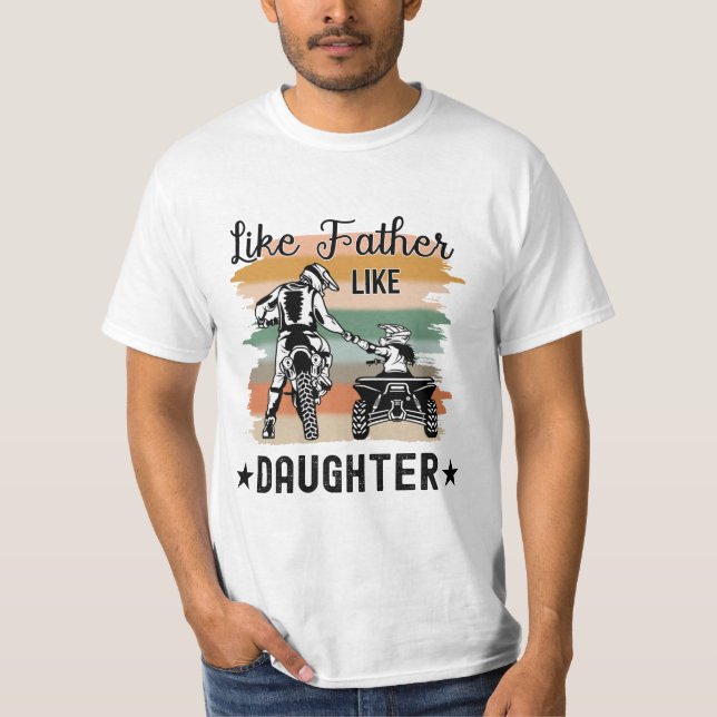 Wie Vater wie Tochter T-Shirt (Vorderseite)