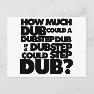 Wie viel Dubstep? Postkarte