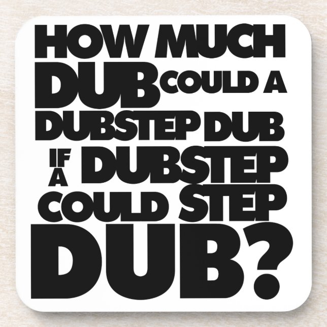 Wie viel Dubstep? Untersetzer (Vorderseite)