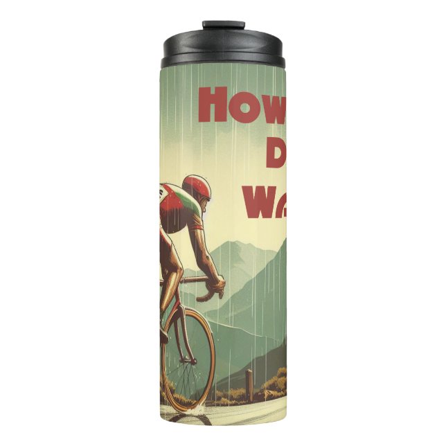Wie viel Will du, es zu radfahren? Thermosbecher (Vorderseite)