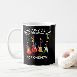 Wie viele Gitarren braucht ein Gitarrenspieler noc Kaffeetasse