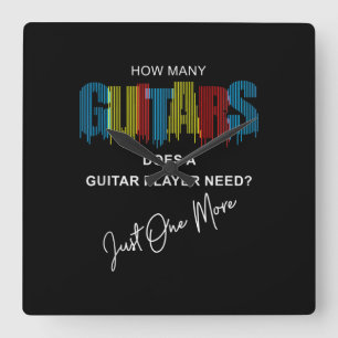 Wie viele Gitarren braucht ein Gitarrenspieler nur Quadratische Wanduhr