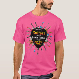 Wie viele Gitarren braucht ein Gitarrenspieler vie T-Shirt