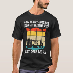 Wie viele Gitarren für Gitarrenspieler gibt's Spaß T-Shirt