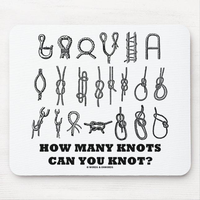 Wie viele Knoten kannst du nicht wissen? Mousepad (Vorne)