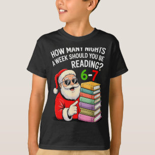 Wie viele Nächte pro Woche sollten Sie 67 Ch lesen T-Shirt