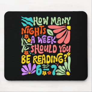 Wie viele Nächte pro Woche sollten Sie 67 Me lesen Mousepad