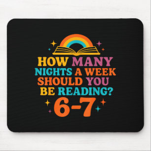 Wie viele Nächte pro Woche sollten Sie 67 Me lesen Mousepad