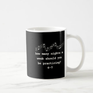 Wie viele Nächte pro Woche sollten Sie 6- Kaffeetasse