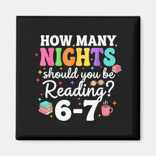 Wie viele Nächte pro Woche sollten Sie lesen 6 7 B Magnet