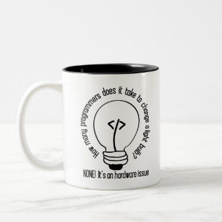Wie viele Programmierer braucht es, um ein Licht z Zweifarbige Tasse