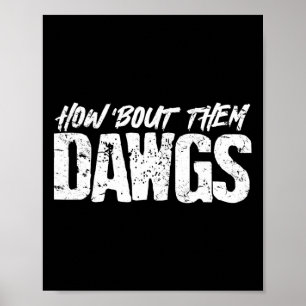 Wie wäre es mit diesen Dawgs American Football Poster