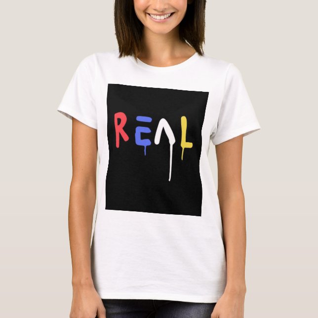 Wie wäre es mit "Echt Essenz T-Shirt: Echte Frauen T-Shirt (Vorderseite)