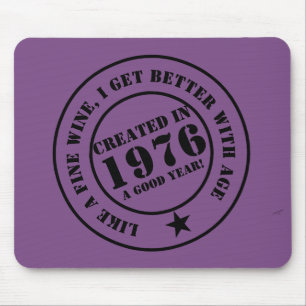 Wie Wein, werde ich älter und besser! Mousepad