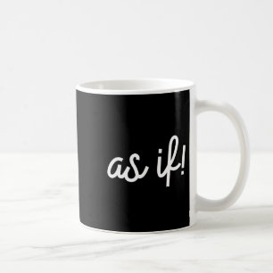 Wie wenn 90er Nostalgie Funny Quote Film T Shirt Kaffeetasse