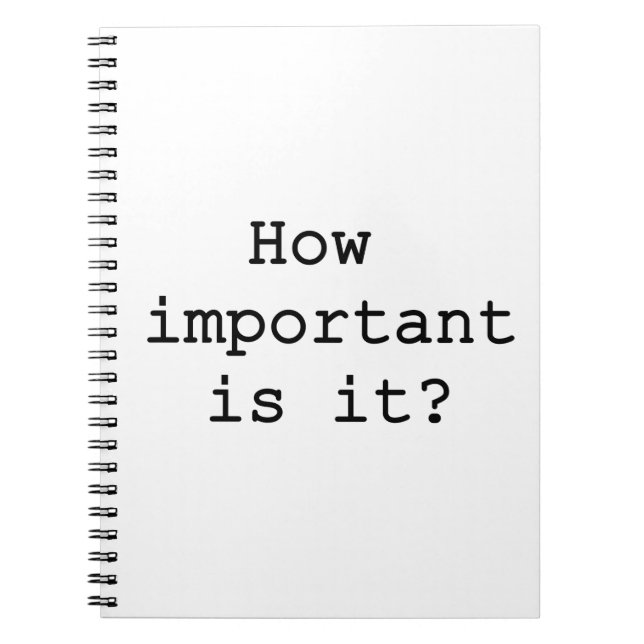 Wie wichtig ist es Slogan Quote Typografie Notizblock (Vorderseite)