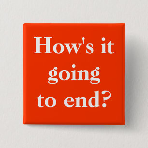 Wie wird es beenden? Knopf-Button Button