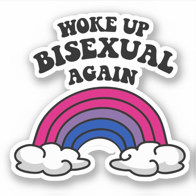wieder bisexuell geweckt aufkleber (Vorderseite)
