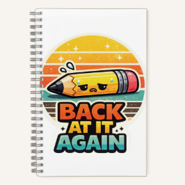 Wieder dabei lustiger Bleistift Schuldesign Notizbuch