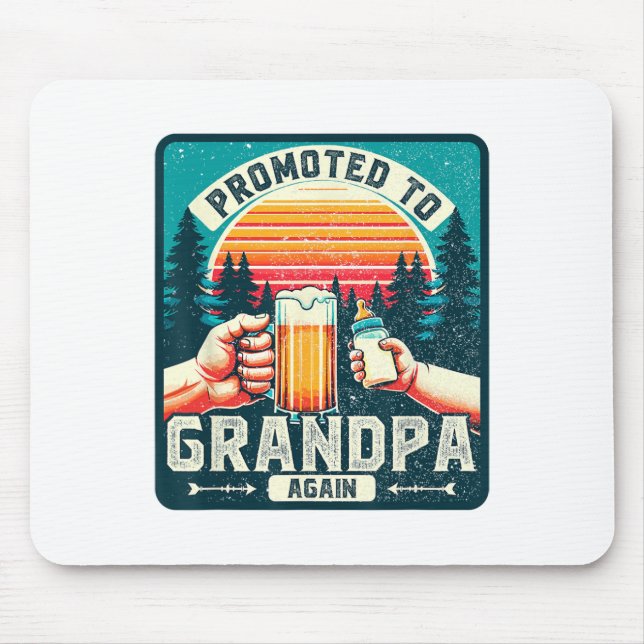 Wieder für Großvater befördert Mousepad (Vorne)
