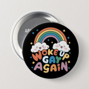 Wieder gay aufgewacht LGBT-Stolzmonat Groovy Button