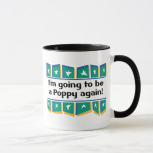 Wieder gehen, eine Mohnblume zu sein! Tasse