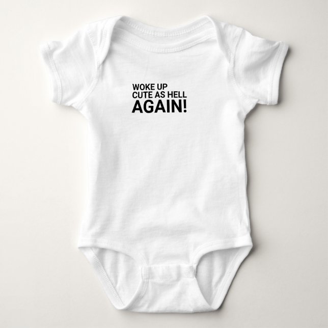 Wieder niedlich als Hölle Geweckt, Baby auf der Na Baby Strampler (Vorderseite)