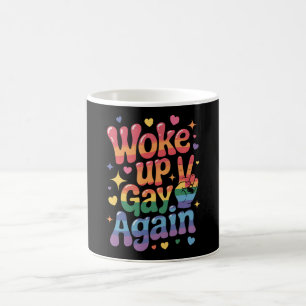 Wieder schwul aufgewacht Lustiger LGBTQ Stolz Rege Kaffeetasse