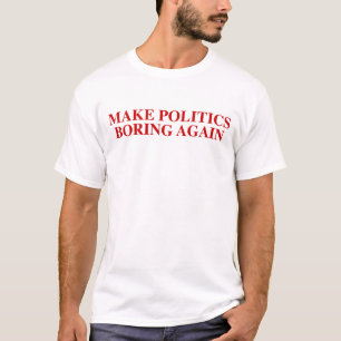 Wiedereröffnung der Politik im T - Shirt