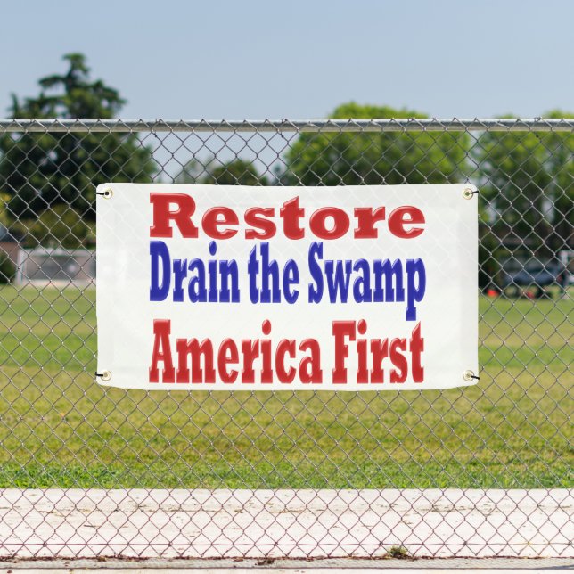 Wiederherstellen Amerika zuerst die Sümpfe rot bla Banner (Insitu)
