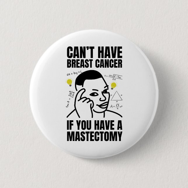 Wiederherstellung der Brust und Brustkrebs - Funny Button (Vorderseite)