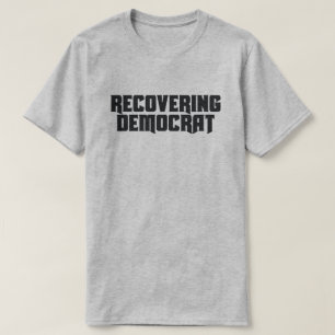WIEDERHERSTELLUNG VON VON DEMOKRATEN T-Shirt