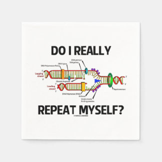 Wiederhole ich mich wirklich? DNA-Replikation Spaß Serviette