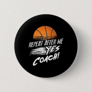 Wiederhole nach mir Ja Coach Süße Sketll Lustig Ll Button