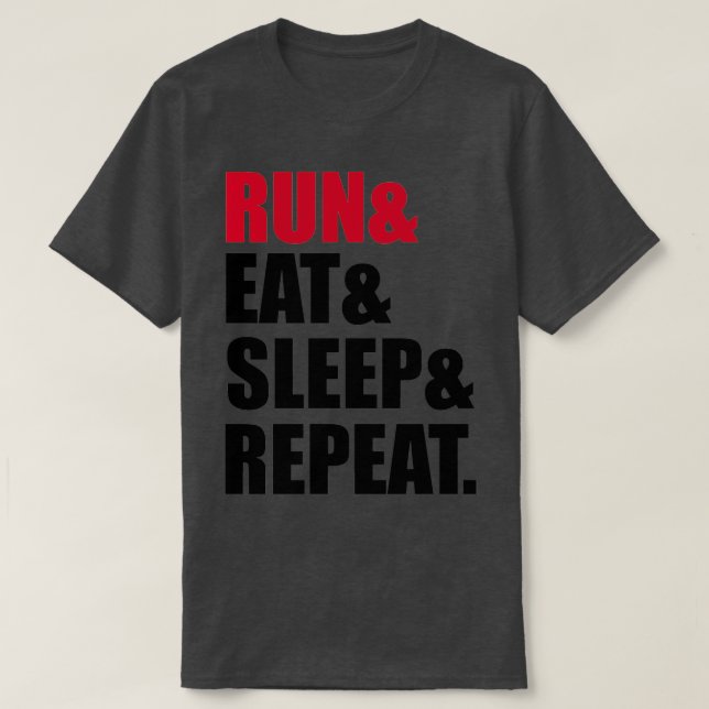 Wiederholen Sie den Sleep-Vorgang T-Shirt (Design vorne)