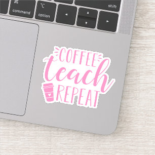 Wiederholung des Kaffeetablaufs Funny Teacher Co Aufkleber
