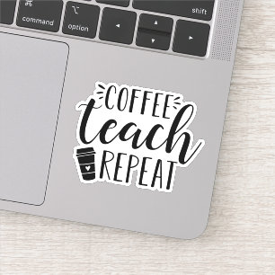 Wiederholung des Kaffeetablaufs   Funny Teacher Co Aufkleber